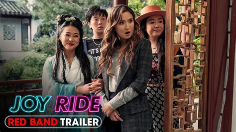 JOY RIDE - Restricted Trailer 2. Four unlikely friends embark on a once-in-a-lifetime international adventure. When Audrey's ( Ashley Park) business trip to Asia goes sideways, she enlists the aid of Lolo ( Sherry Cola ), her irreverent, childhood best friend who also happens to be a hot mess; Kat ( Stephanie Hsu ), her college friend turned ...